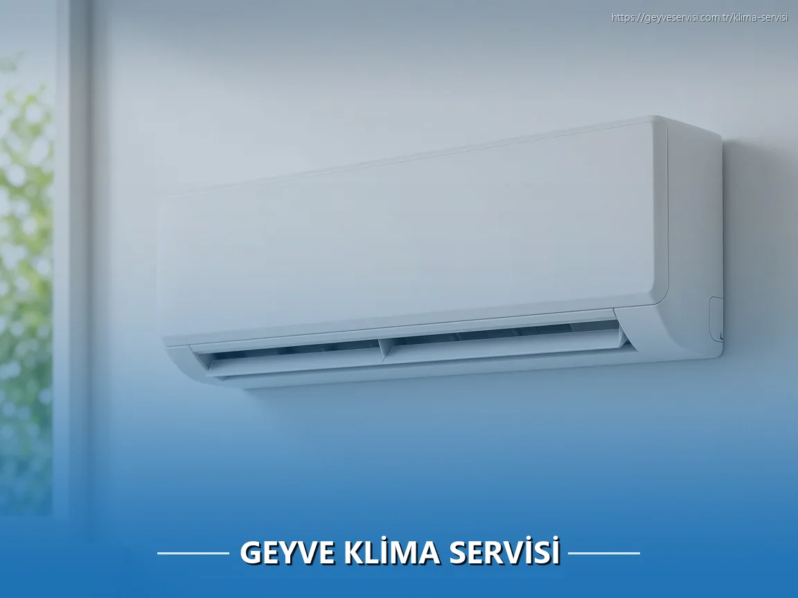 Geyve Klima Servisi